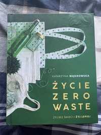Życie zero waste Katarzyna Wągrowska