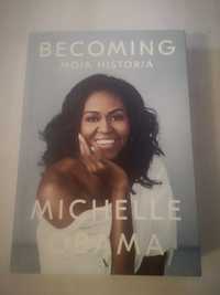 Becoming. Moja historia Michelle Obama