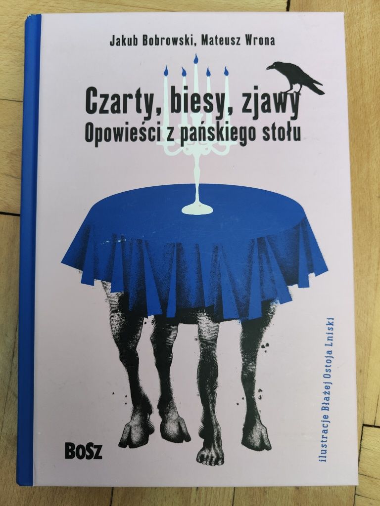 Książka "Czarty, biesy, zjawy Opowieści z pańskiego stołu"