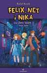Felix, Net I Nika Oraz Zero Szans 2. Inne Jutro 64028A01622Ks