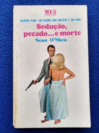 Livro "Sedução, pecado... e morte" Sean O'Shea - Coleção MI5, Nº 4