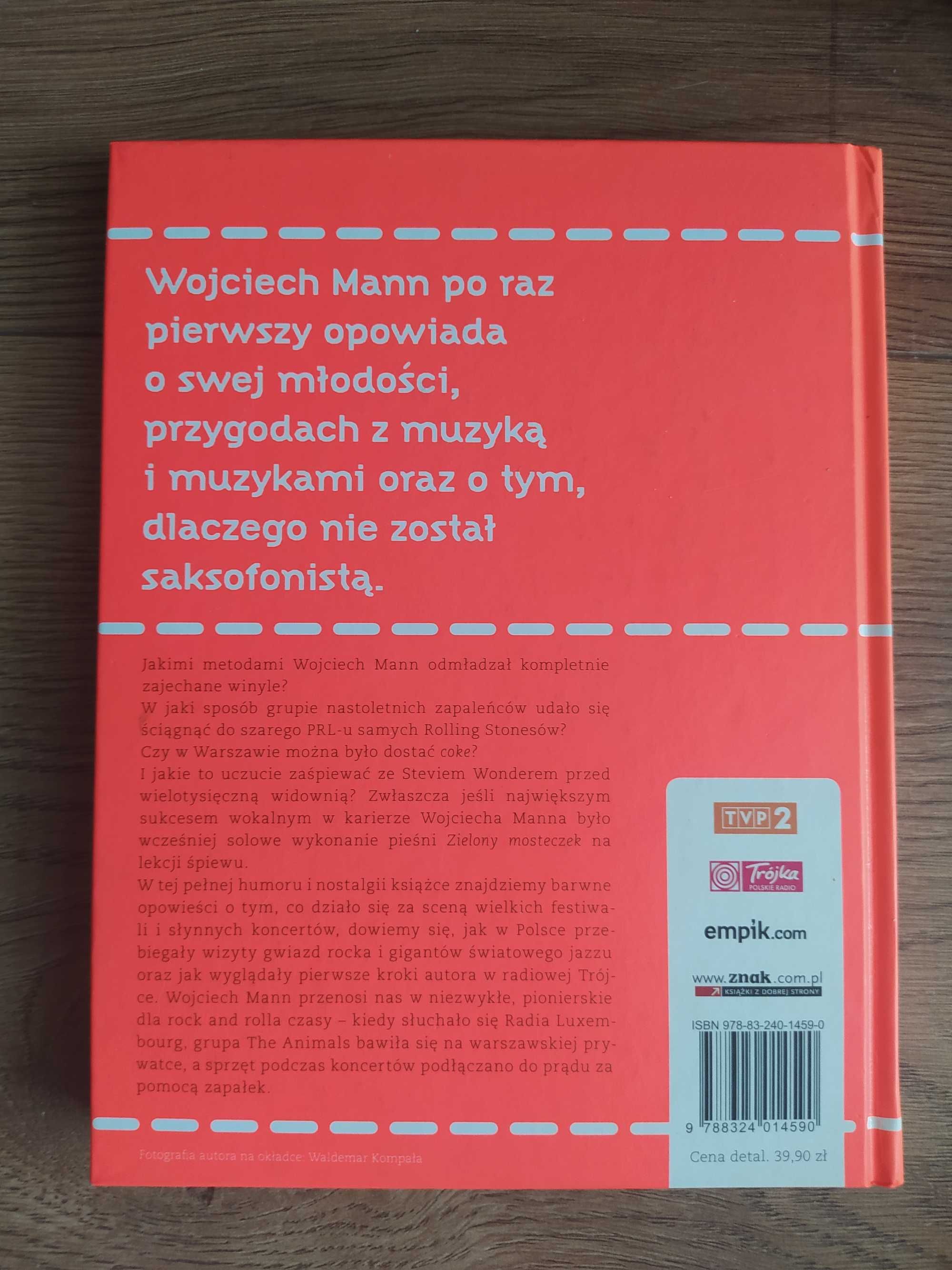 Rock Mann czyli jak nie zostałem saksofonistą - Wojciech Mann