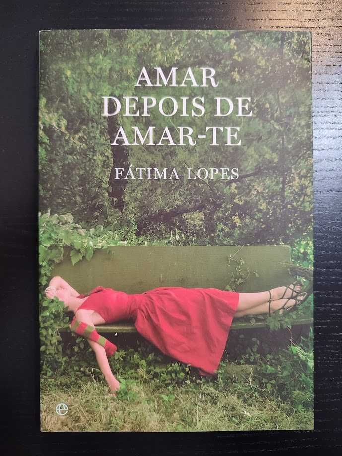 (Env. Incluído) Amar Depois de Amar-te de Fátima Lopes