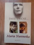 Imię twoje - Maria Nurowska