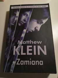 Zamiana - Matthew Klein