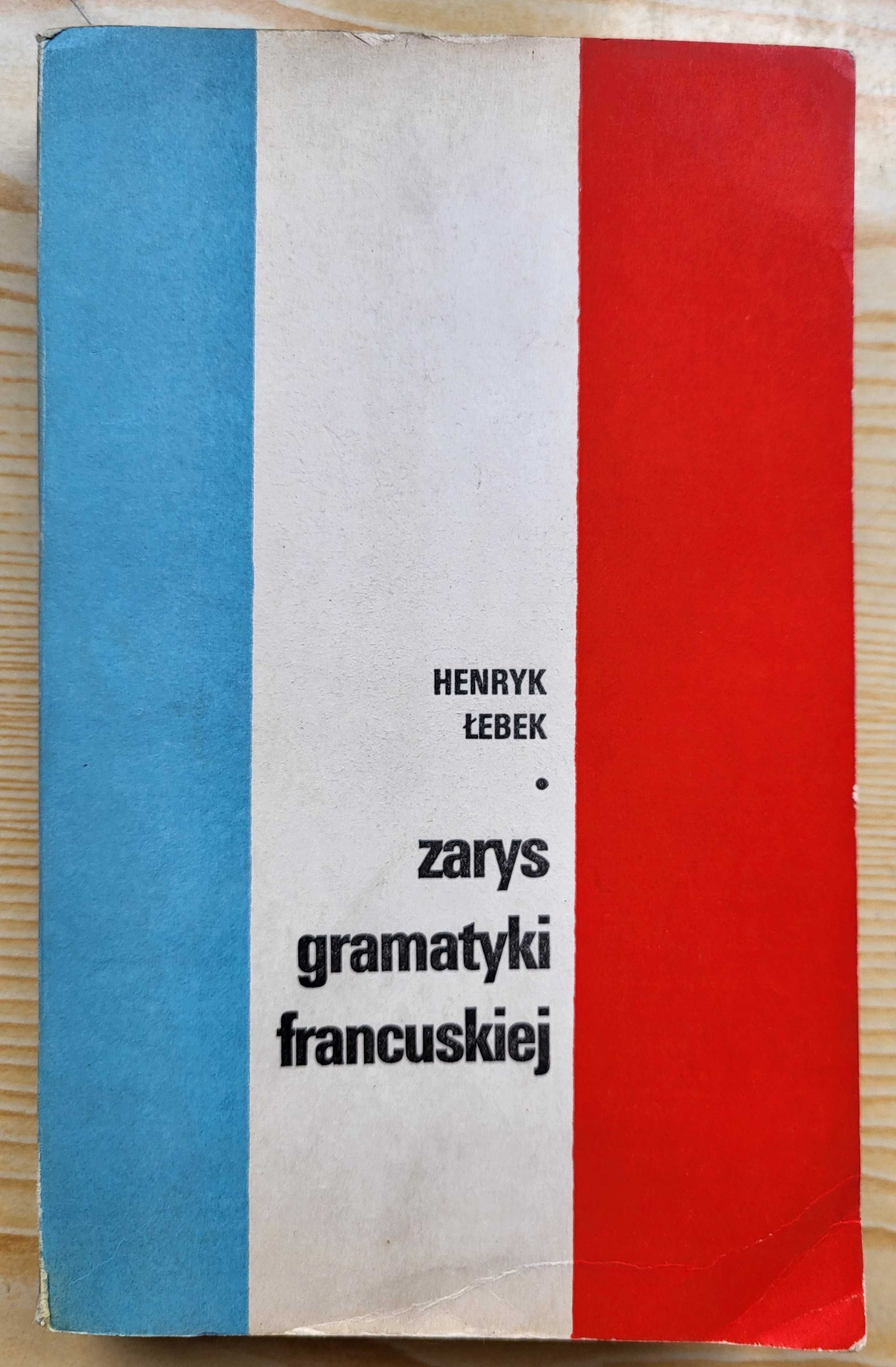 Henryk Łebek "Zarys gramatyki francuskiej" - stan B. DOBRY - TANIO!