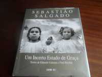 "Um Incerto Estado de Graça" Fotografia de Sebastião Salgado