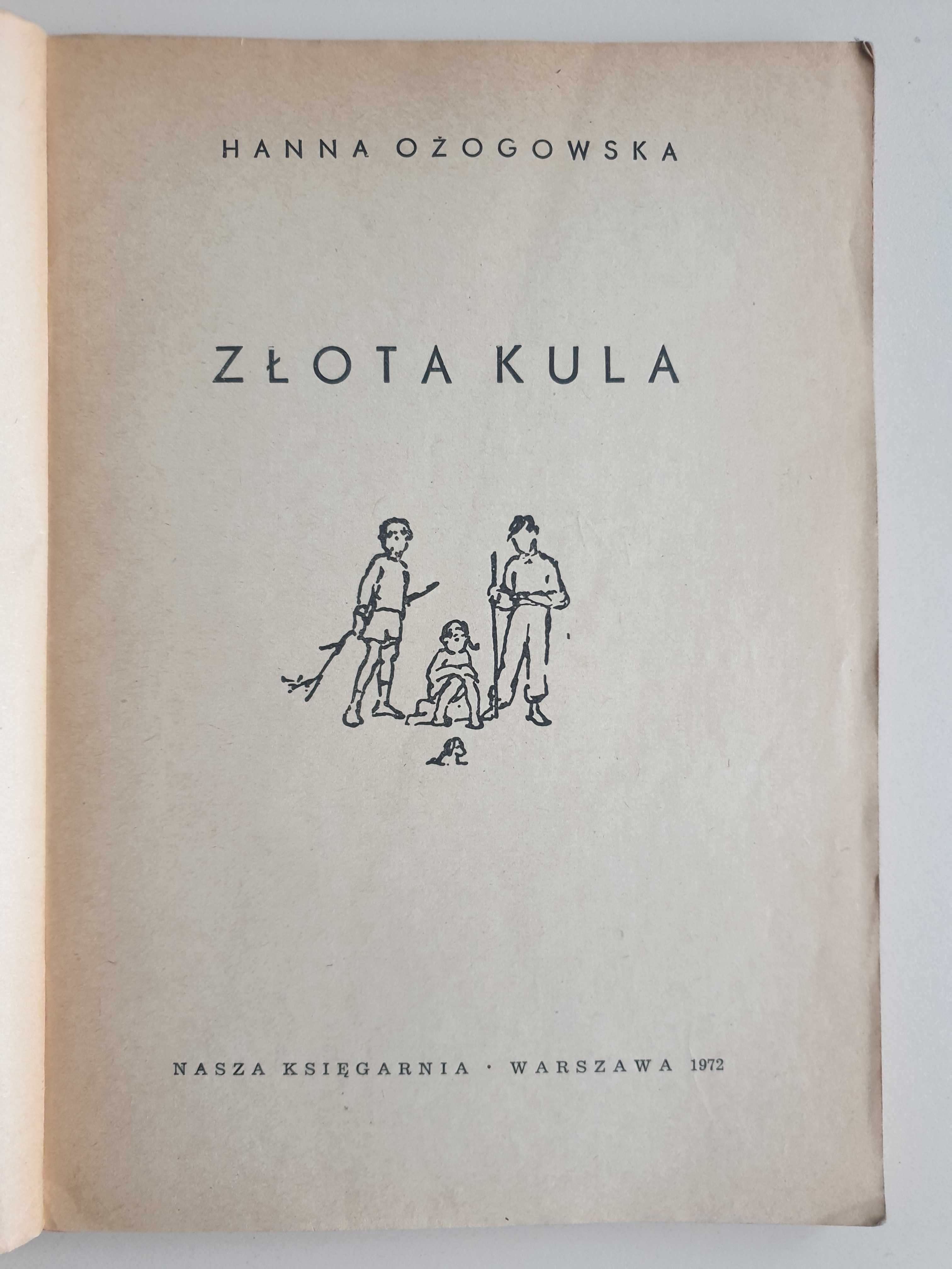 Złota kula - Hanna Ożogowska 1972