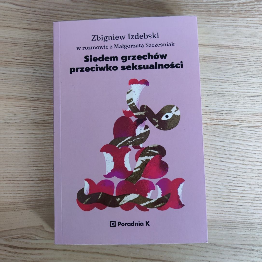 Siedem grzechów przeciwko seksualności Zbigniew Izdebski