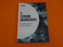 O Cérebro Inconsciente- Os automatismos da nossa mente - Marcos Díaz