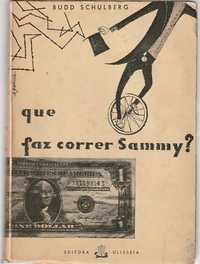 O que faz correr Sammy?-Budd Schulberg-Ulisseia