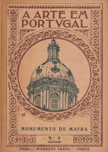 A arte em Portugal nº 9 – Monumento de Mafra