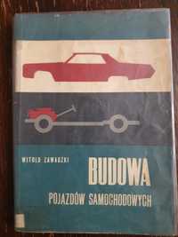 Budowa pojazdów samochodowych Witold Zawadzki Warszawa 1973 książka