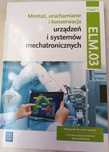 Mont., urucham. i konserw. urządzeń i systemów mechatronicznych 2 WSiP