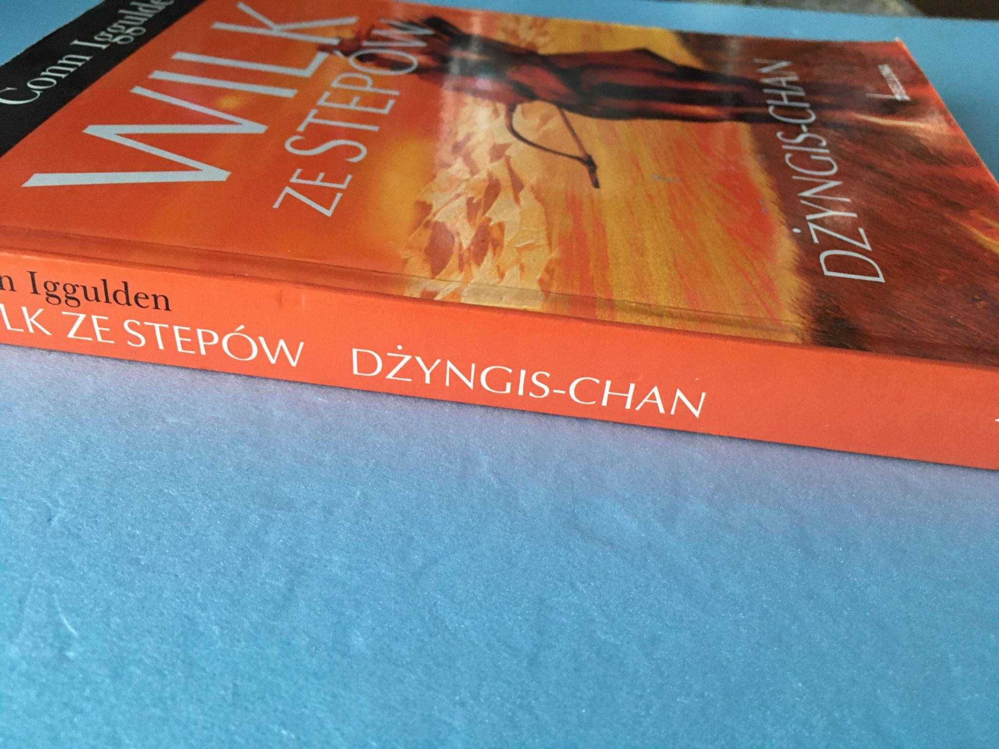Wilk ze stepów. Dżyngis-Chan Conn Iggulden