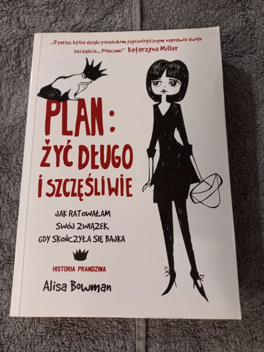 Plan: żyć długo i szczęśliwie Alisa Bowman