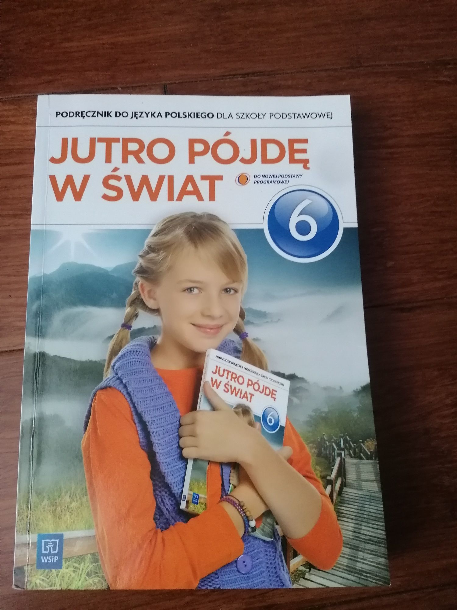 Podręcznik - Jutro pójdę w świat - klasa 6.