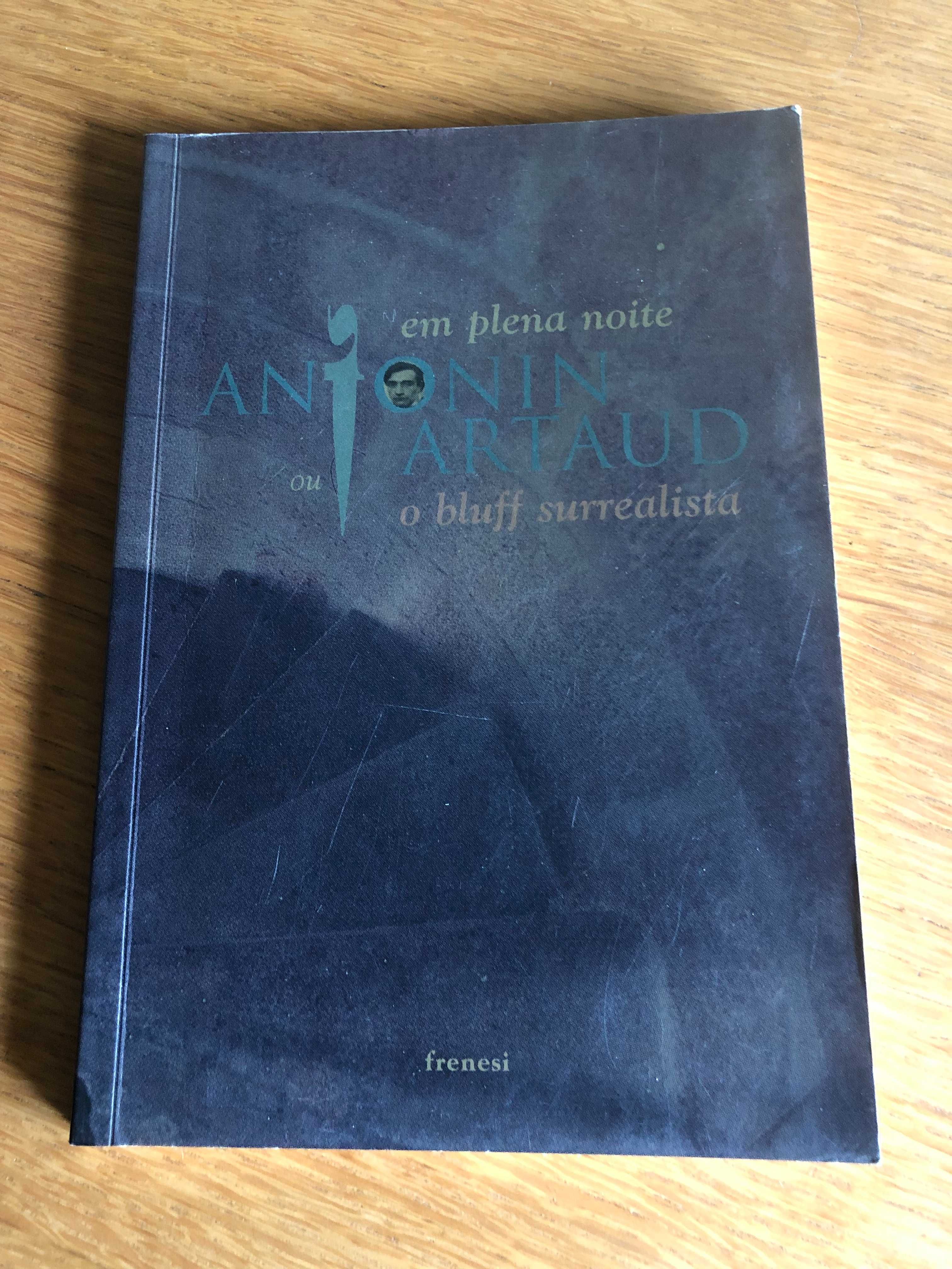 Em plena noite ou o bluff surrealista    ANTONIN ARTAUD