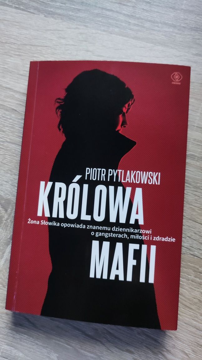 Królowa Mafii żona Słowika Piotr Pytlakowski