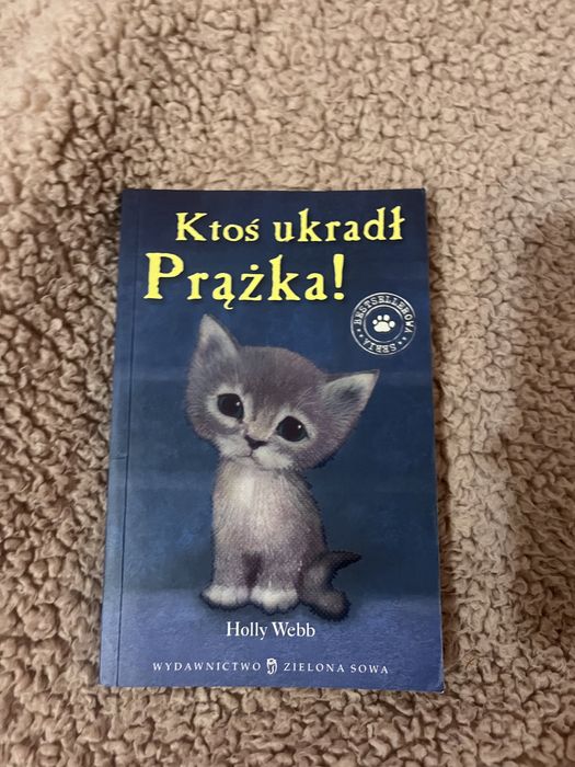 Holly Webb książka Ktoś ukradł prążka książeczka dla dzieci