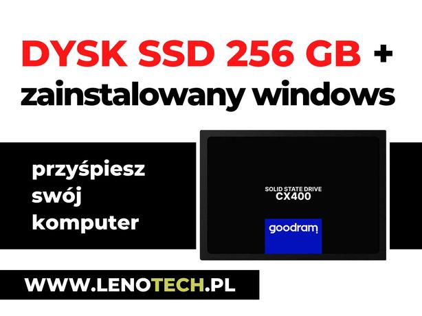 Windows 10 + Szybki Dysk SSD GOODRAM CX400 256 GB Asus HP Lenovo DELL