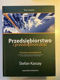 Przedsiębiorstwo i pzedsiębiorczośc tom IV Stefan Kassay