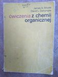 Ćwiczenia z chemii organicznej, James A, Moore, David L. Dalrymple