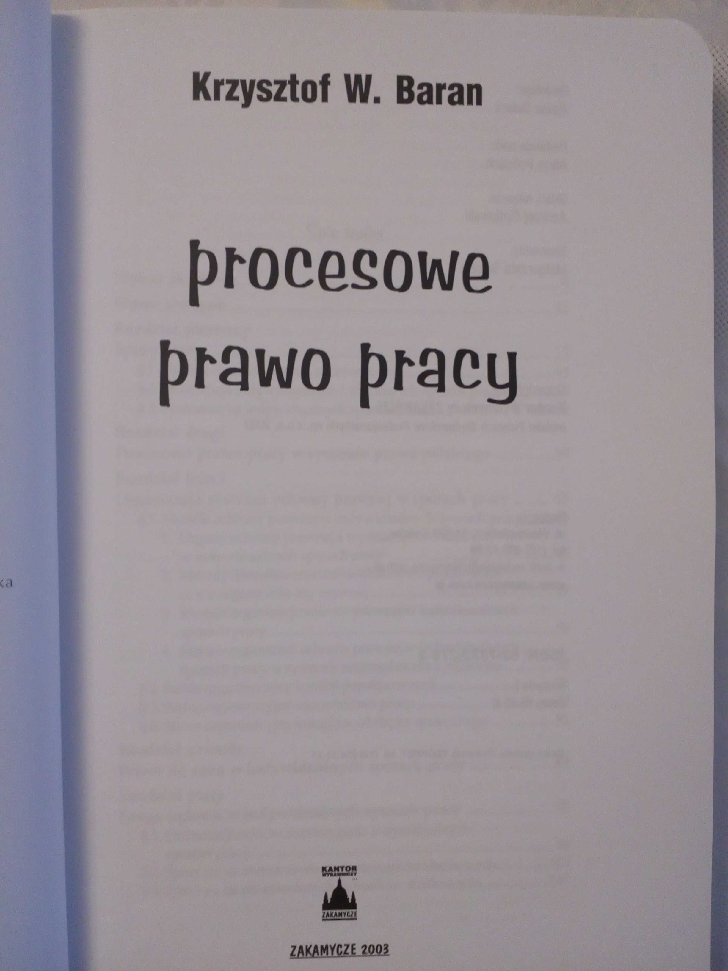 Procesowe prawo pracy - Krzysztof W. Baran