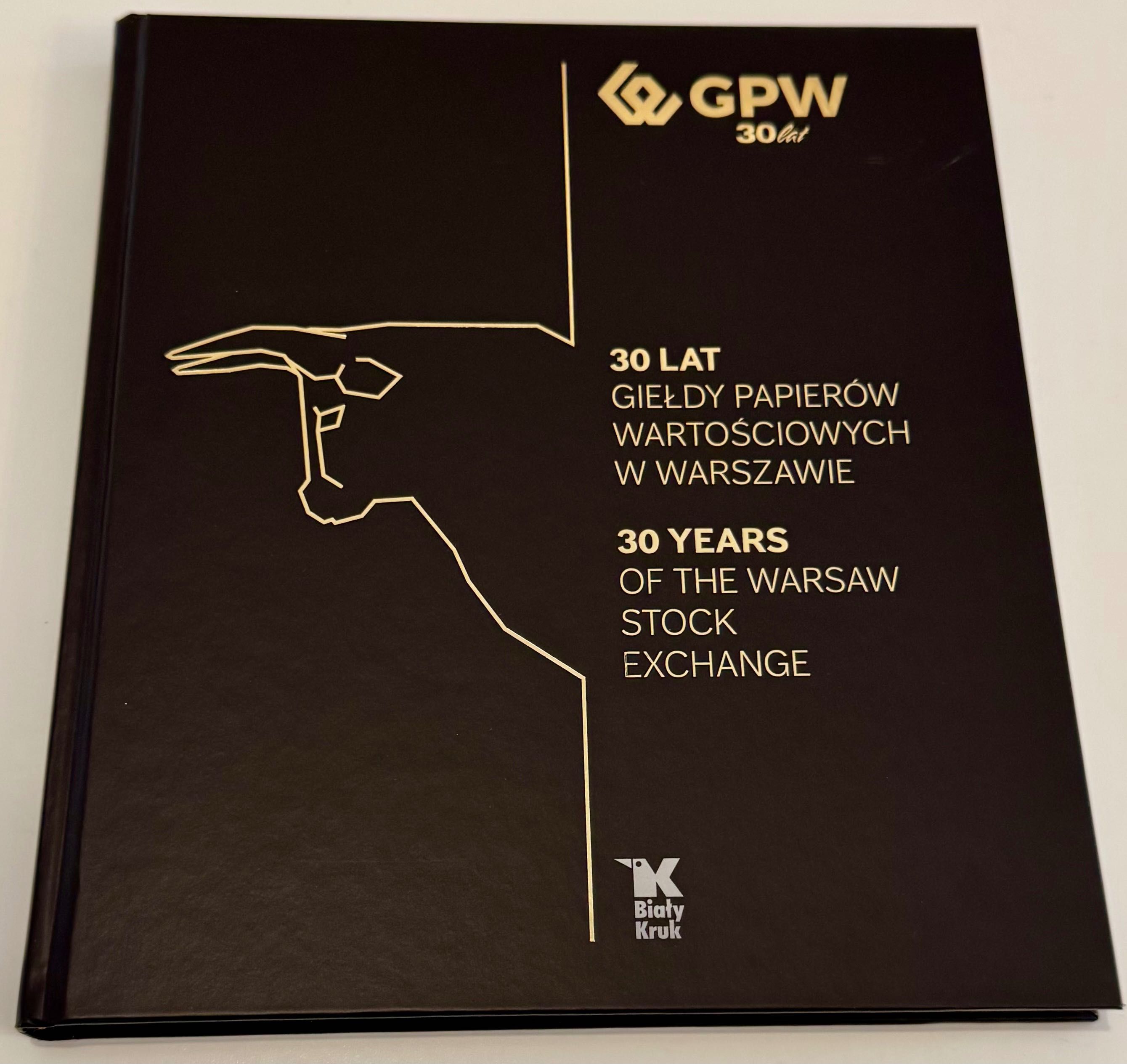30 LAT Giełdy Papierów Wartościowych w Warszawie - Biały Kruk
