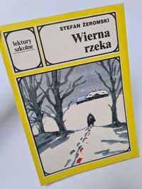 Wierna rzeka - Stefan Żeromski