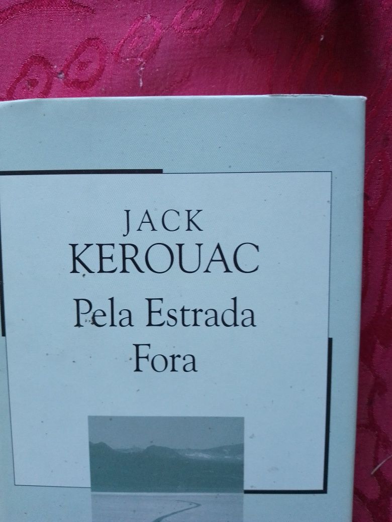 Pela estrada fora- J.Kerouac-5E-O Retrato de D.Gray-W5E outros Desde2E