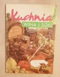 Kuchnia wina i soki domowej roboty -Arbo Gast