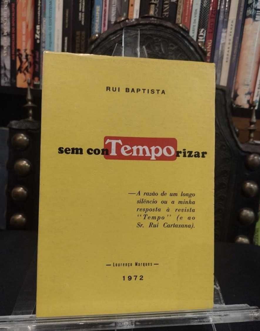 Rui Baptista - Sem contemporizar - Lourenço Marques 1972