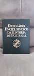 Dicionário Enciclopédico Da História De Portugal
