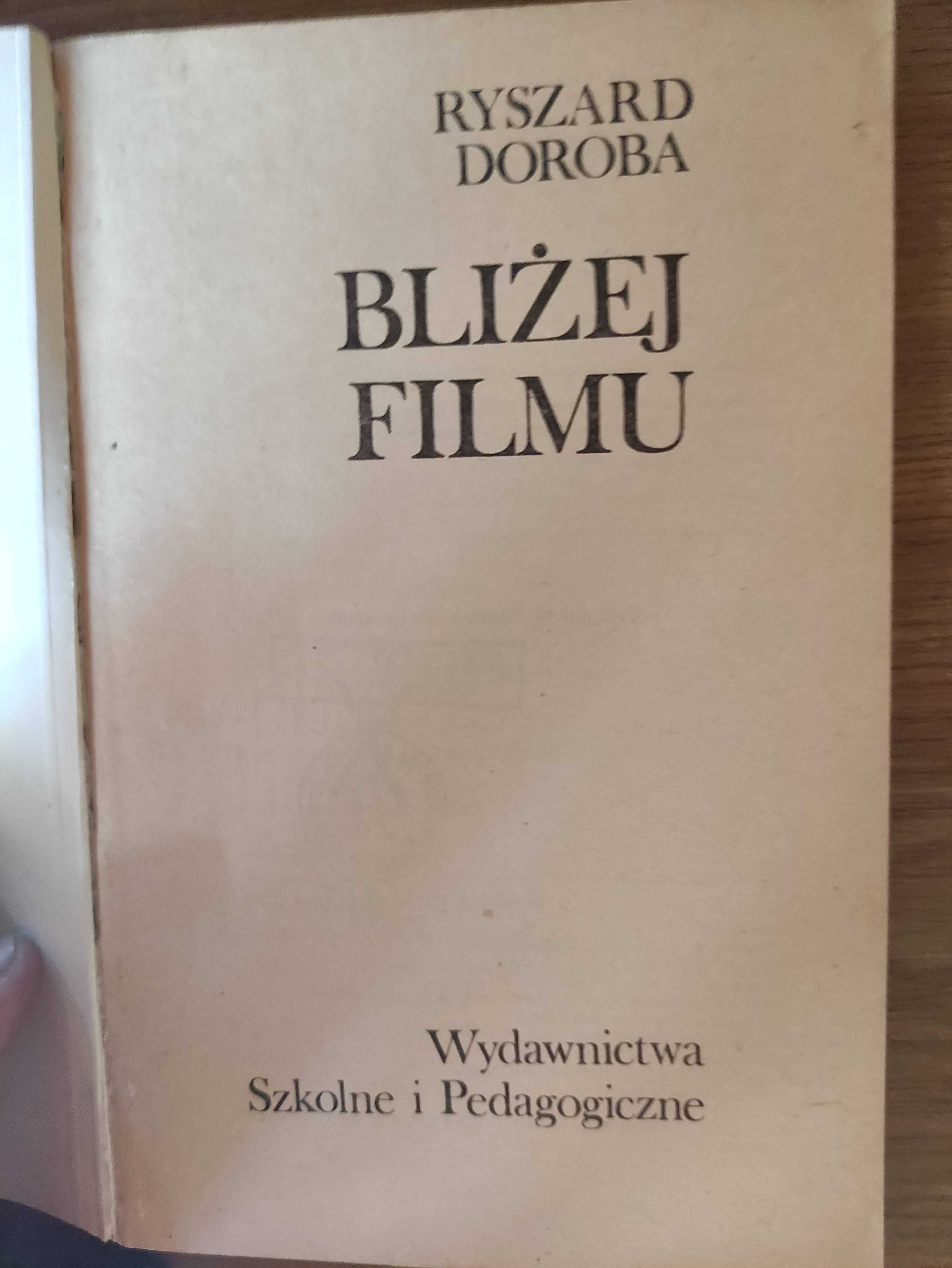 Bliżej filmu - Ryszard Doroba