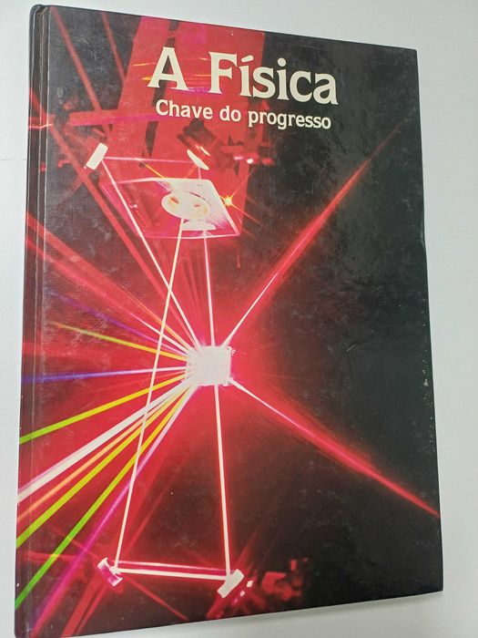 Livro Vida e Ciência - A física chave do progresso