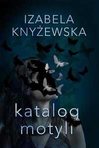 Katalog Motyli, Izabela Knyżewska