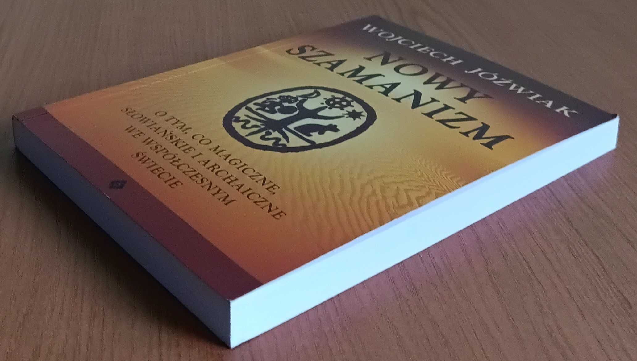 Wojciech Jóźwiak "Nowy szamanizm"