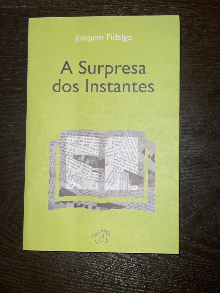 A Surpresa dos Instantes - Joaquim Fidalgo