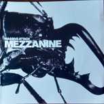 Massive Attack - - - - - Mezzanine - - - - - CD