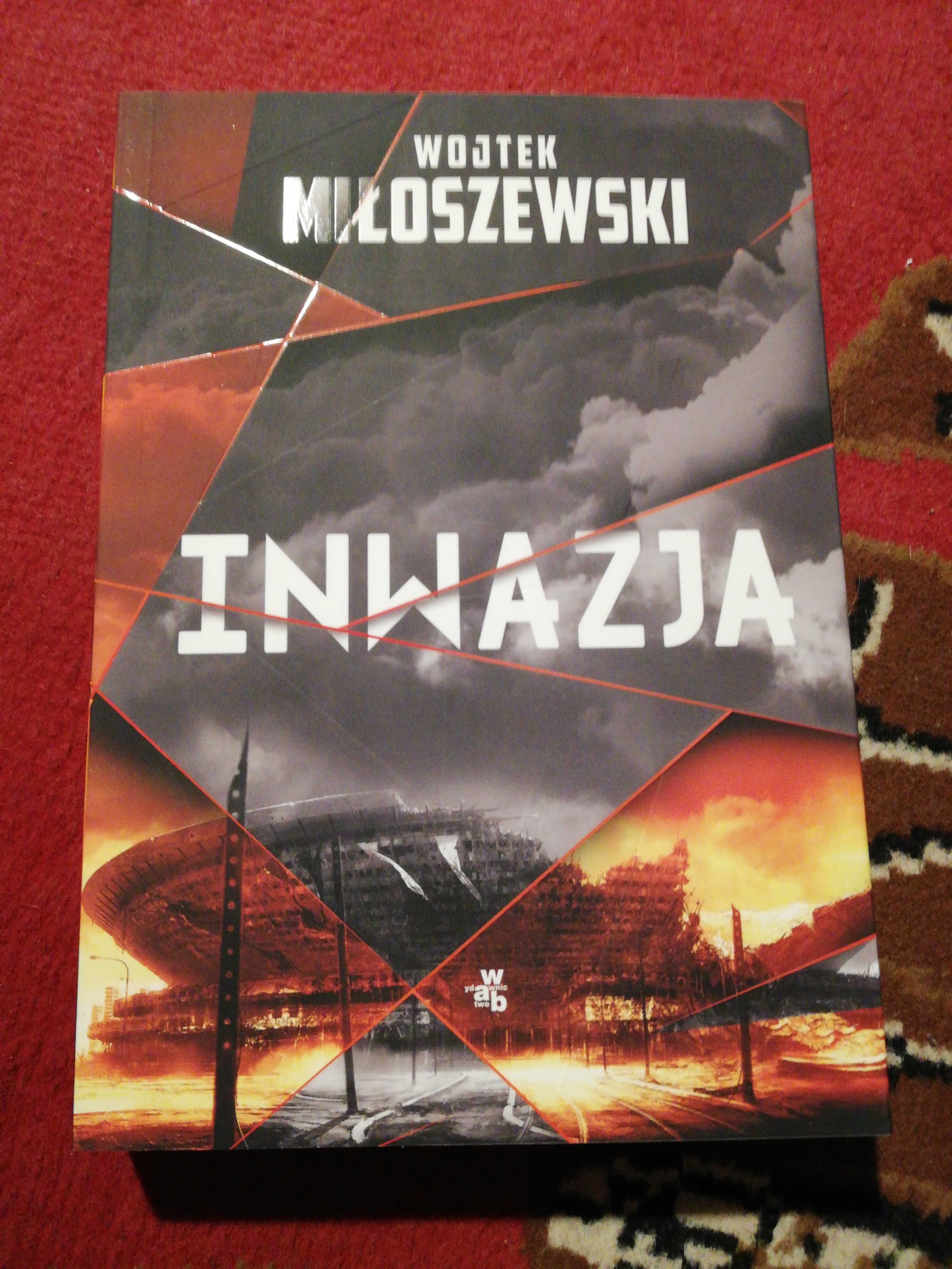 Inwazja Wojtek Miłoszewski