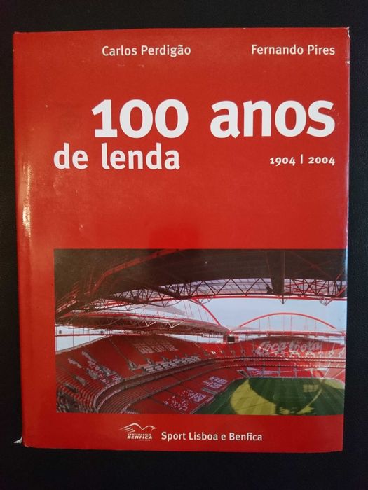 BENFICA - 100 anos de lenda 1904|2004