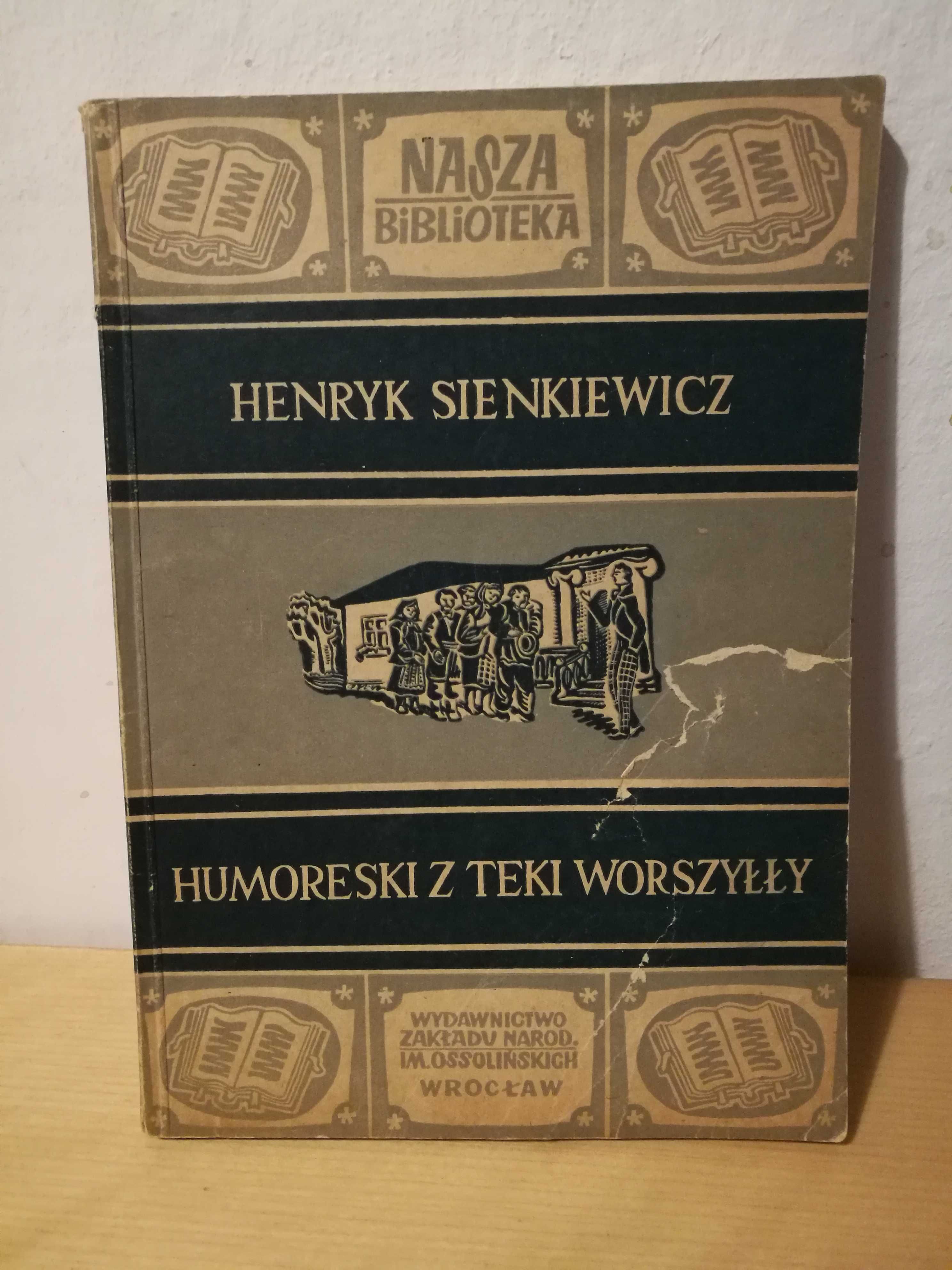 Henryk Sienkiewicz "Humoreski z Teki Worszyłły"