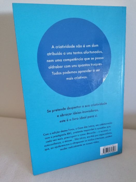 Seja Criativo - Como revitalizar a sua vida pessoal e profissional