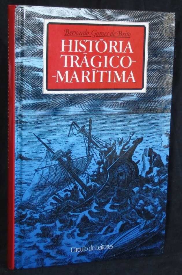 Livro História Trágico-marítima Bernardo Gomes de Brito