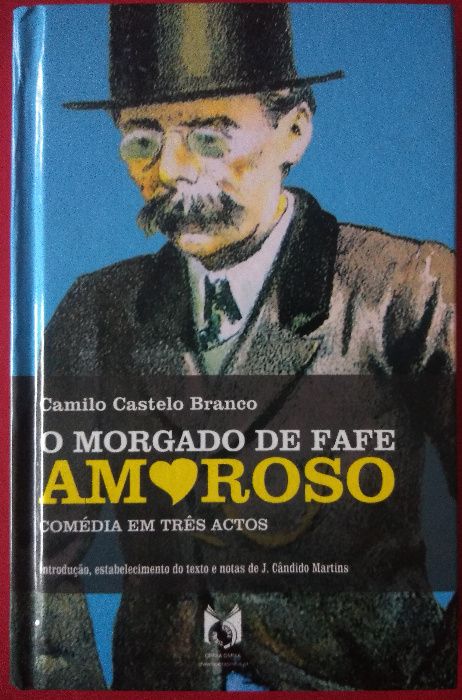 O Morgado de Fafe Amoroso- Camilo Castelo Branco