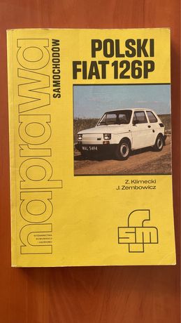 Książka "Naprawa Polski Fiat 126p" Klimecki, Zembowicz