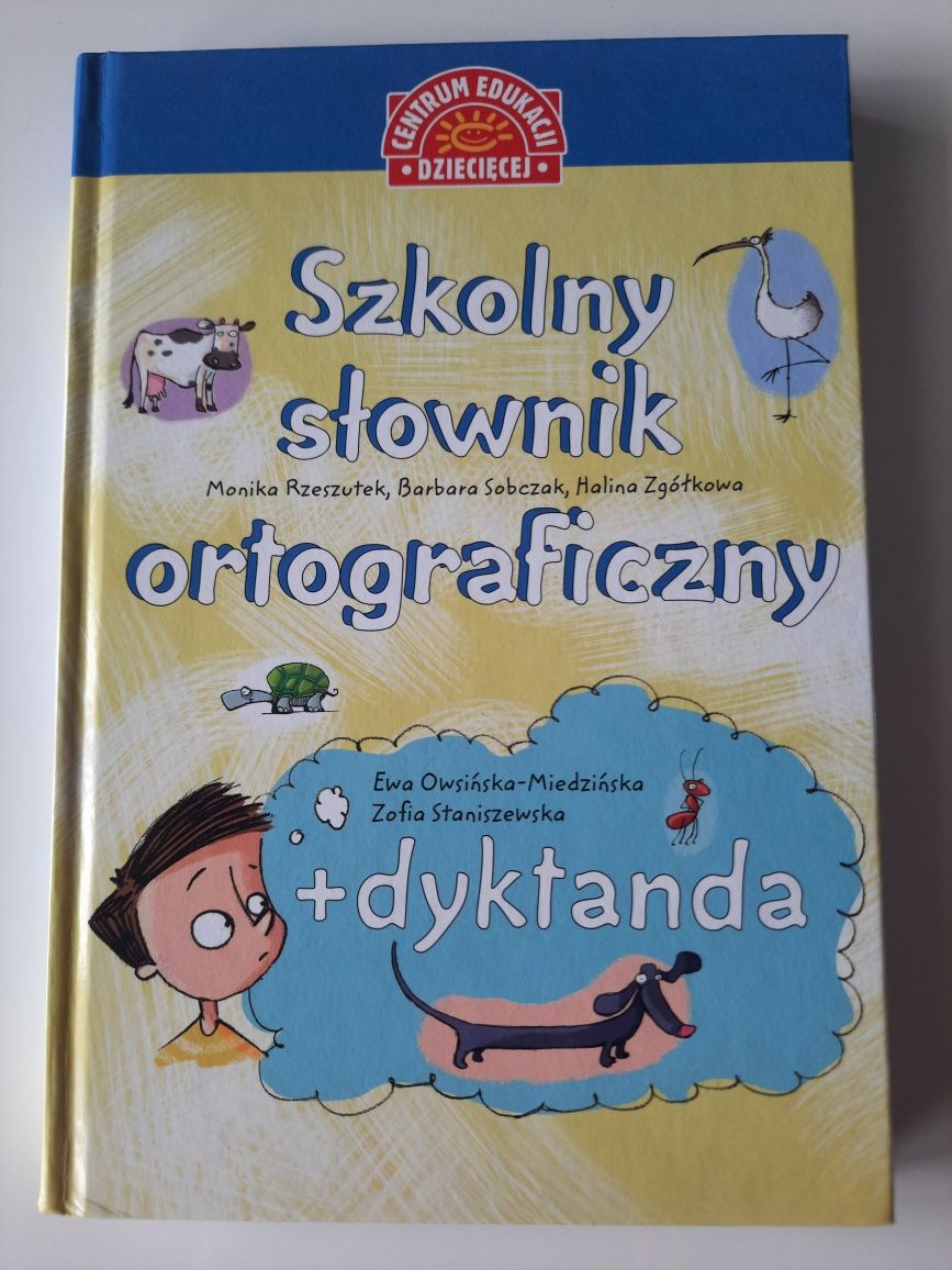 Szkolny słownik ortograficzny + dyktanda