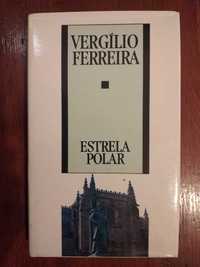 Vergílio Ferreira - Estrela Polar