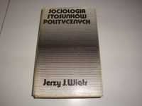 Socjologia stosunków politycznych Jerzy J. Wiatr